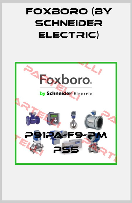 P91PA-F9-PM PSS Foxboro (by Schneider Electric)