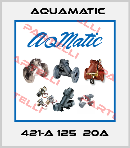 421-A 125　20A AquaMatic