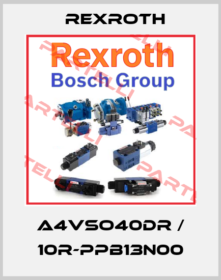 A4VSO40DR / 10R-PPB13N00 Rexroth