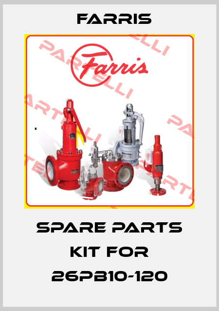 SPARE PARTS KIT FOR 26PB10-120 Farris