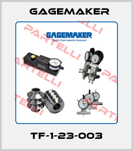 TF-1-23-003 Gagemaker