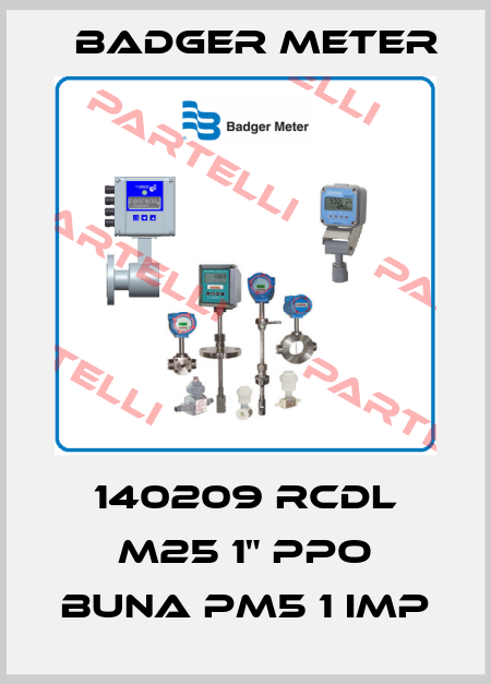 140209 RCDL M25 1" PPO Buna PM5 1 Imp Badger Meter