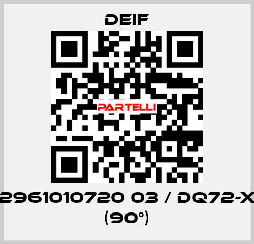 2961010720 03 / DQ72-x (90°) Deif