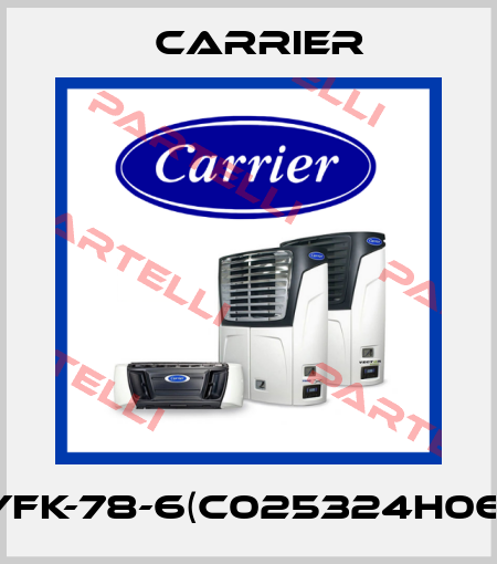 YFK-78-6(C025324H06) Carrier