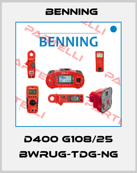 D400 G108/25 BWrug-TDG-NG Benning