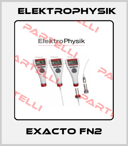 Exacto Fn2 ElektroPhysik