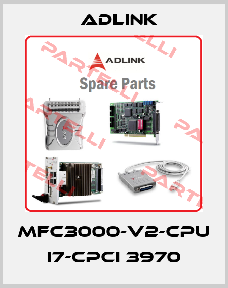 MFC3000-V2-CPU I7-CPCI 3970 Adlink