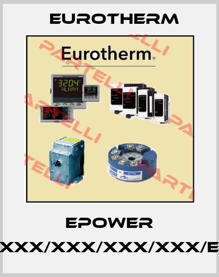 EPower 2PH-160A/600V/230V/XXX/XXX/XXX/XX/PN/XX/XX/XX/XXX/XF/XX/XXX/XXX/XXX/XXX/ENG/160A/400V/2P/3S/XX/PA/IR/XX/PL/4A/PL/0V/I/0V/XX/AA/XX/XX/ Eurotherm