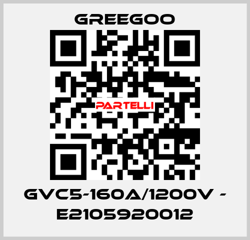 GVC5-160A/1200V - E2105920012 GREEGOO