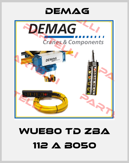 WUE80 TD ZBA 112 A B050 Demag