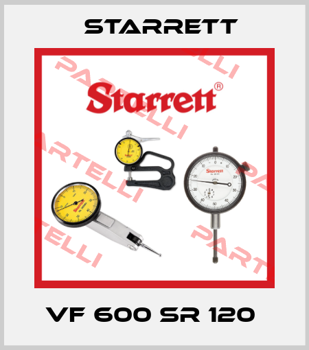 VF 600 SR 120  Starrett
