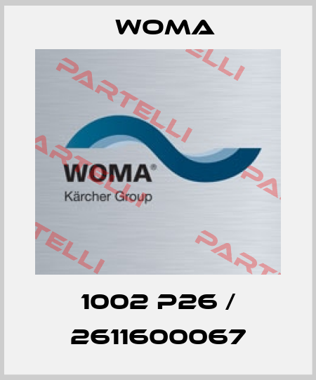 1002 P26 / 2611600067 Woma
