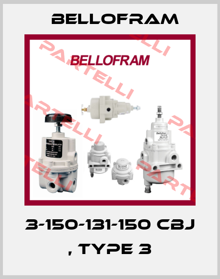 3-150-131-150 CBJ , Type 3 Bellofram