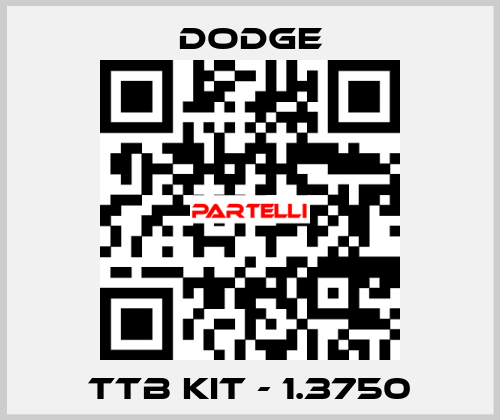 TTB KIT - 1.3750 Dodge