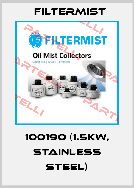 100190 (1.5kW, stainless steel) Filtermist