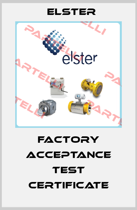 FACTORY ACCEPTANCE TEST CERTIFICATE Elster