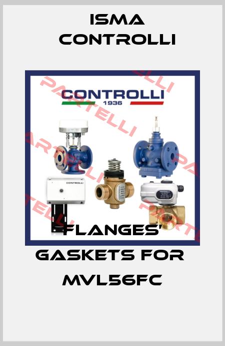 flanges’ gaskets for  MVL56FC iSMA CONTROLLI
