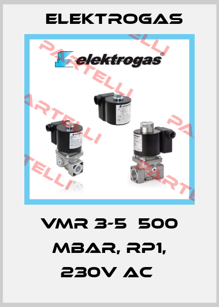 VMR 3-5  500 mbar, Rp1, 230V AC  Elektrogas