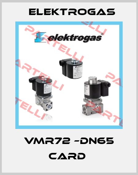 VMR72 –DN65 CARD  Elektrogas