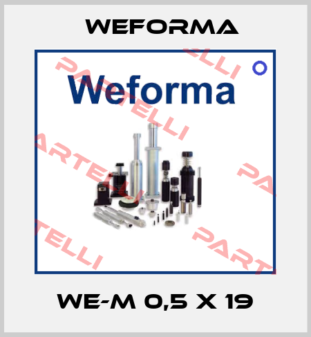 WE-M 0,5 x 19 Weforma