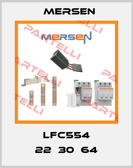 LFC554 22Х30Х64 Mersen
