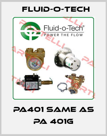 PA401 same as PA 401G Fluid-O-Tech
