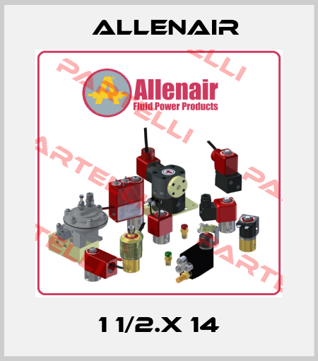 1 1/2.X 14 Allenair