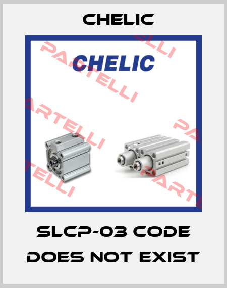 SLCP-03 code does not exist Chelic