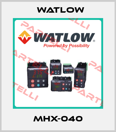 MHX-040 Watlow