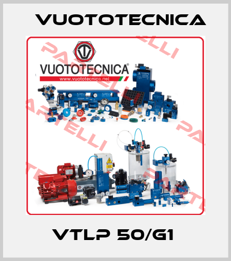 VTLP 50/G1  Vuototecnica