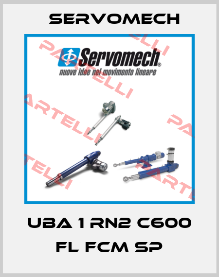 UBA 1 RN2 C600 FL FCM SP Servomech