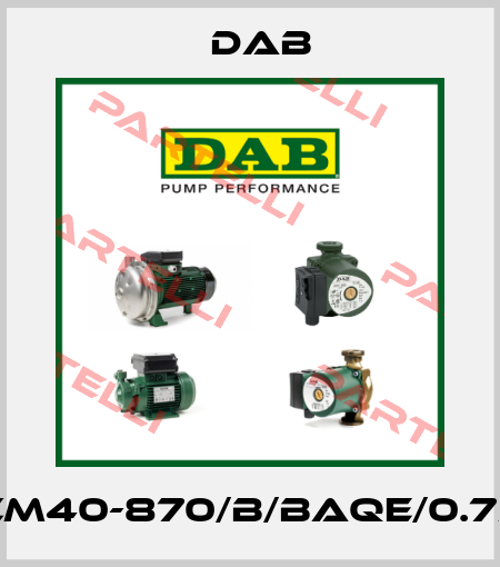 CM40-870/B/BAQE/0.75 DAB