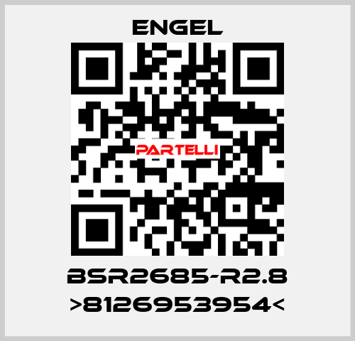 BSR2685-R2.8 >8126953954< ENGEL