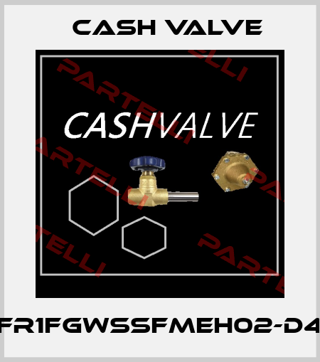 FR1FGWSSFMEH02-D4 Cash Valve