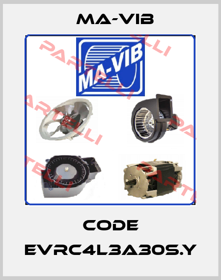 Code EVRC4L3A30S.Y MA-VIB