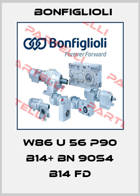 W86 U 56 P90 B14+ BN 90S4 B14 FD Bonfiglioli