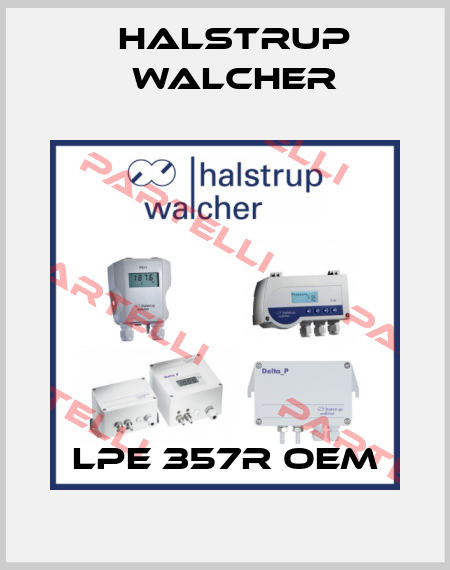LPE 357R OEM Halstrup Walcher