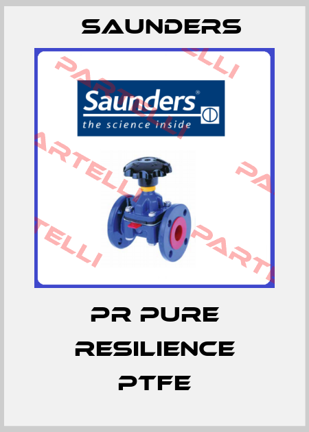 PR Pure Resilience PTFE Saunders