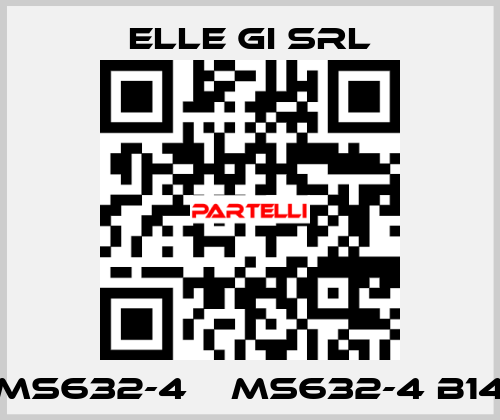 MS632-4    MS632-4 B14 ELLE GI SRL