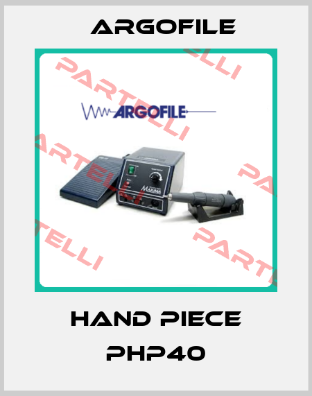 Hand Piece PHP40 Argofile