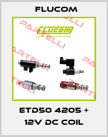 ETD50 4205 + 12V DC coil Flucom
