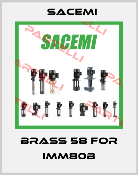 Brass 58 for IMM80B Sacemi