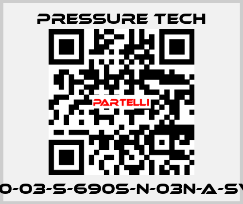 LF690-03-S-690S-N-03N-A-SV-074 Pressure Tech