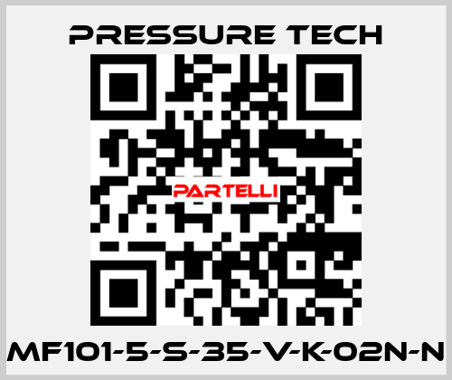 MF101-5-S-35-V-K-02N-N Pressure Tech