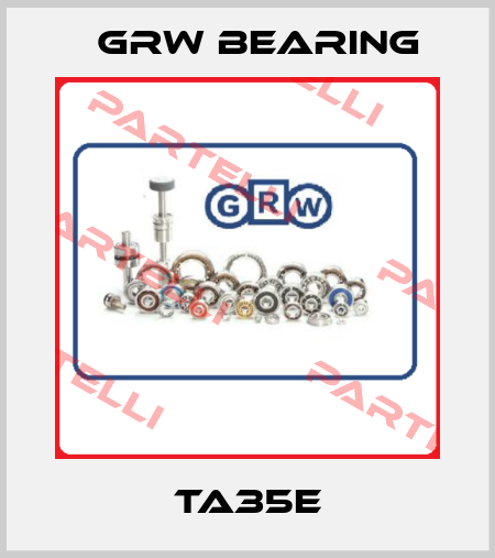 TA35E GRW Bearing