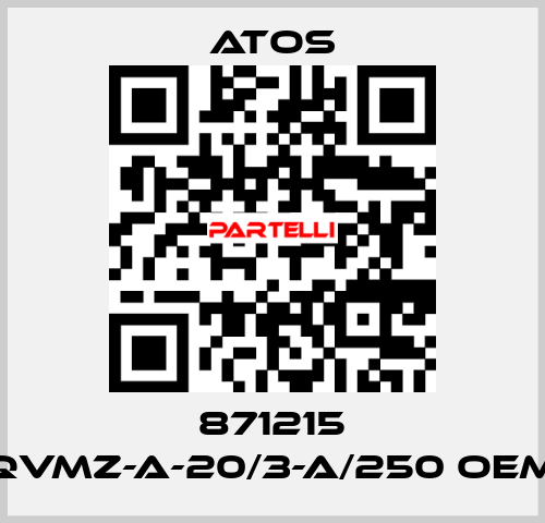 871215 QVMZ-A-20/3-A/250 OEM Atos