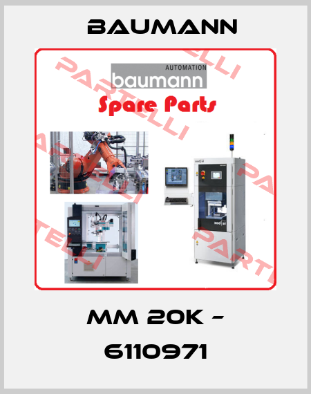 MM 20K – 6110971 Baumann