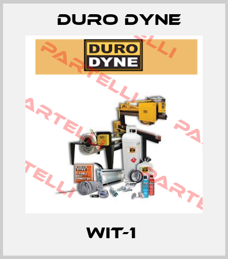 WIT-1  Duro Dyne