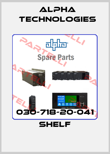 030-718-20-041 Shelf Alpha Technologies