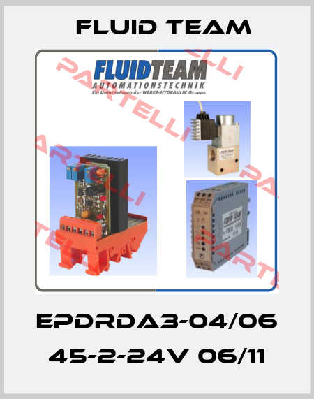 EPDRDA3-04/06 45-2-24V 06/11 Fluid Team